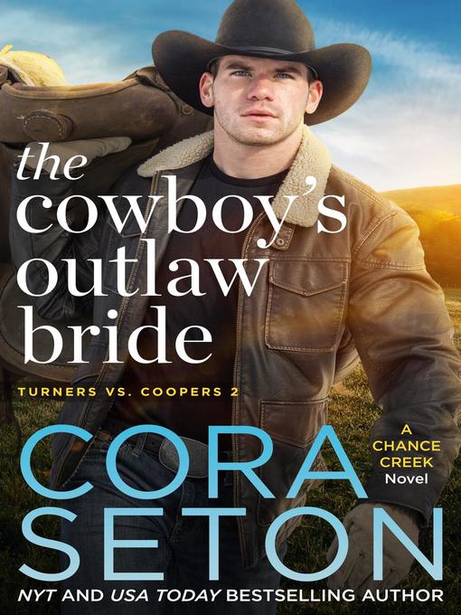 Title details for The Cowboy's Outlaw Bride by Cora Seton - Wait list